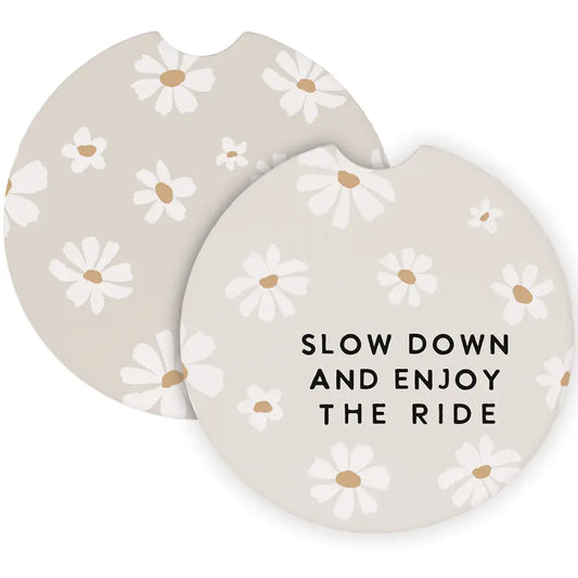 Slow Down Enjoy Daisies - Car Coasters