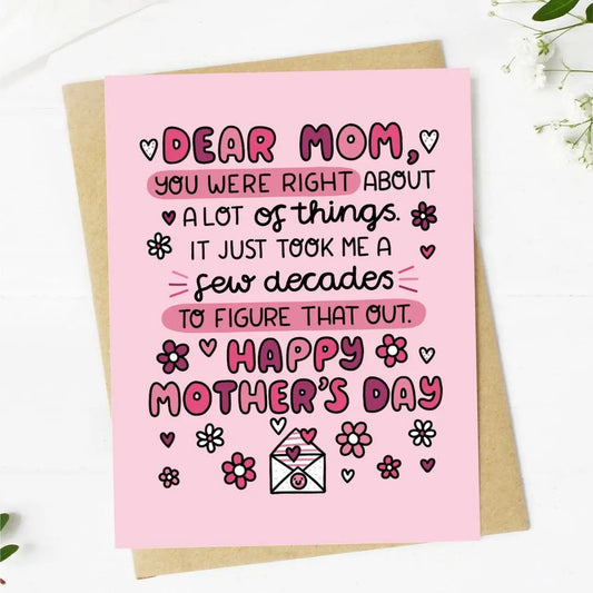 dear mom you were right greeting card 