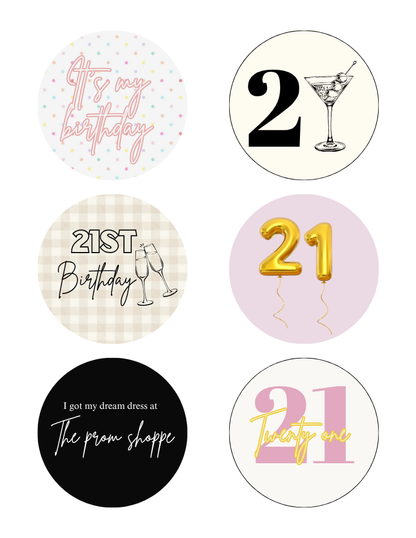 Six round birthday cupcake toppers or stickers arranged in a 2x3 grid on a white background. Designs include pastel confetti with pink script text reading 'It's my birthday,' a black '2' with a martini glass, black '21st Birthday' with champagne glasses on a beige gingham background, gold '21' balloon letters, black text reading 'I got my dream dress at The prom shape,' and pink and gold '21' text.