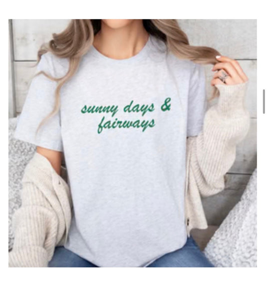 Sunny Days Fairways Tee