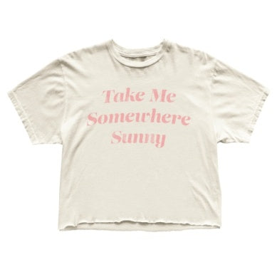 Take Me Somewhere Sunny Tee